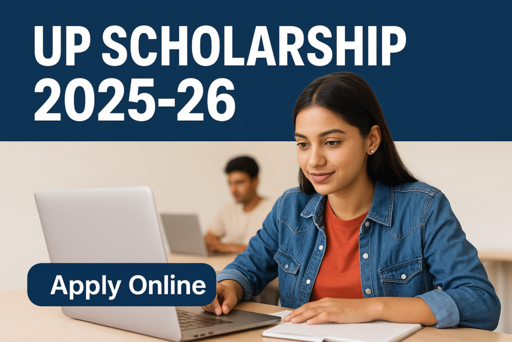 "UP Scholarship 2025-26